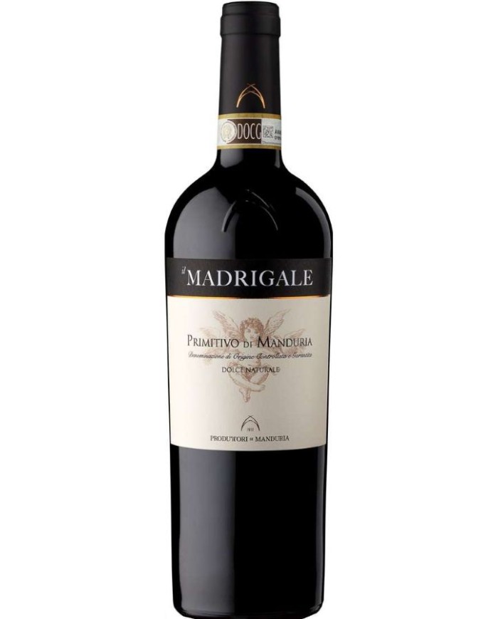 Madrigale Primitivo di Manduria Dolce Naturale D.O.C.G.